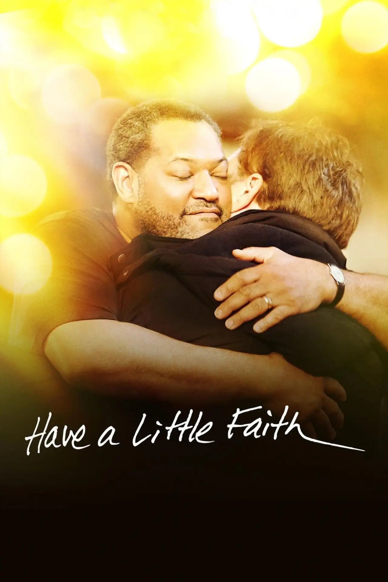 Постер к фильму "Have a Little Faith"
