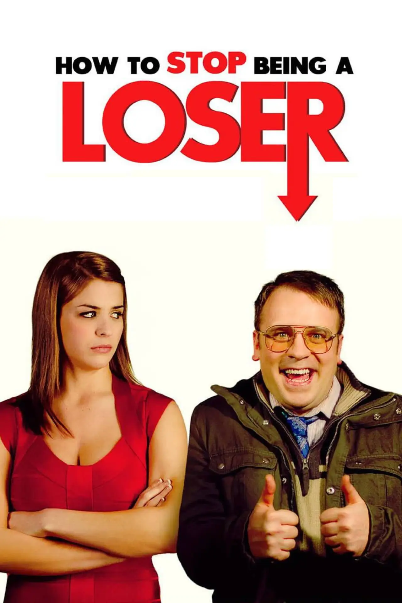 Постер к фильму "How to Stop Being a Loser"