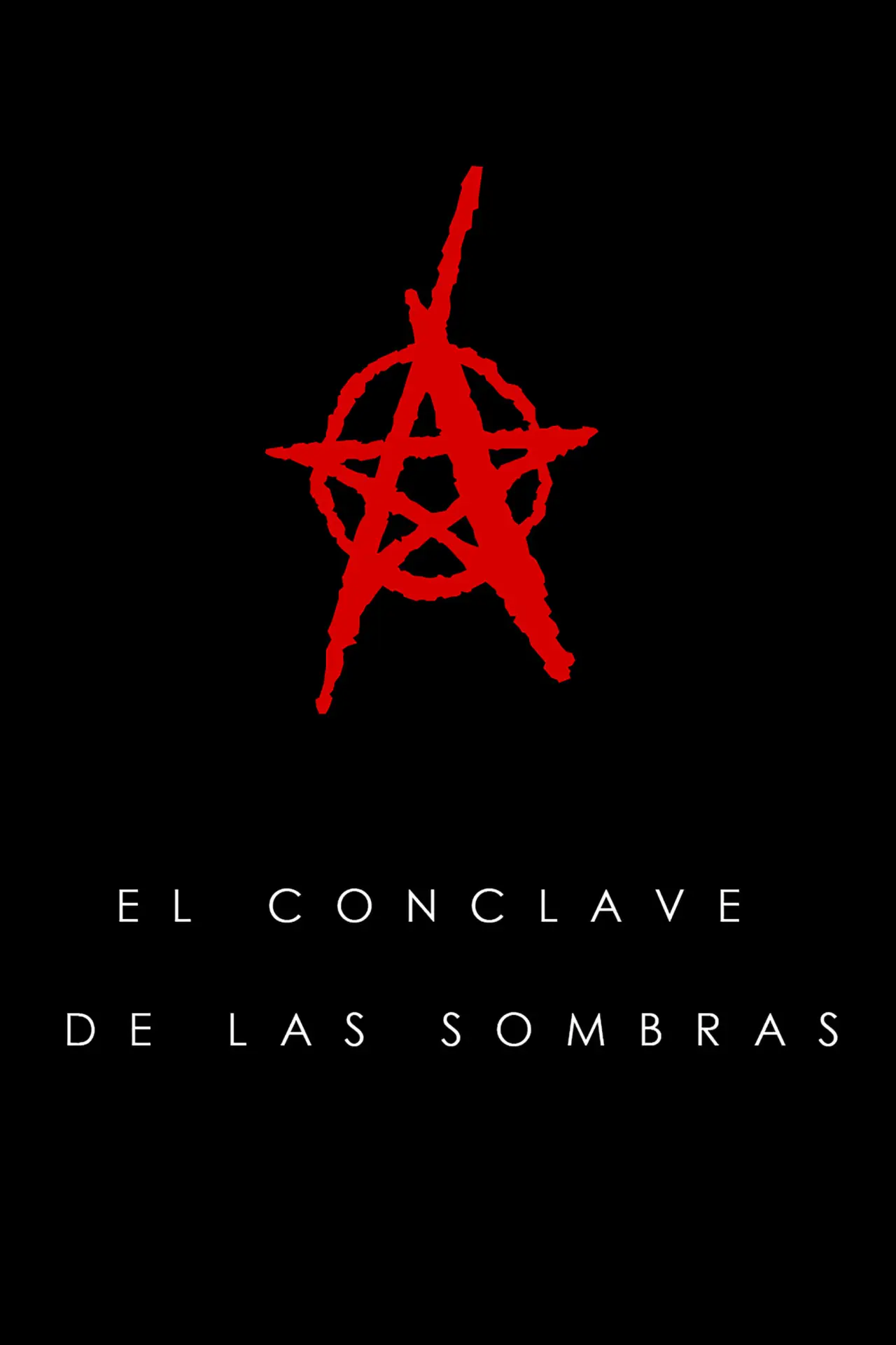 Постер к фильму "El cónclave de las sombras"