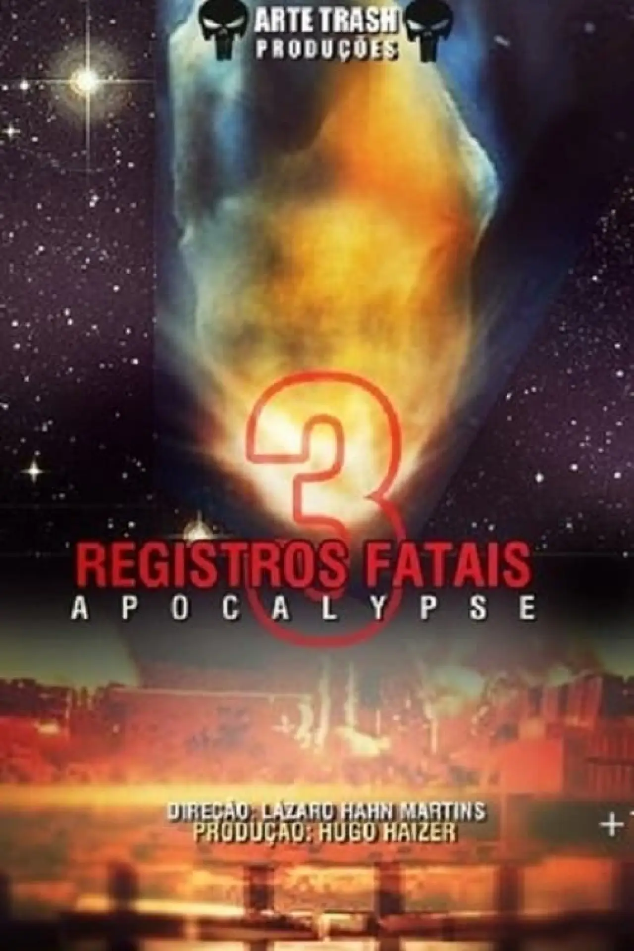 Постер к фильму "Registros Fatais 3: Apocalypse"