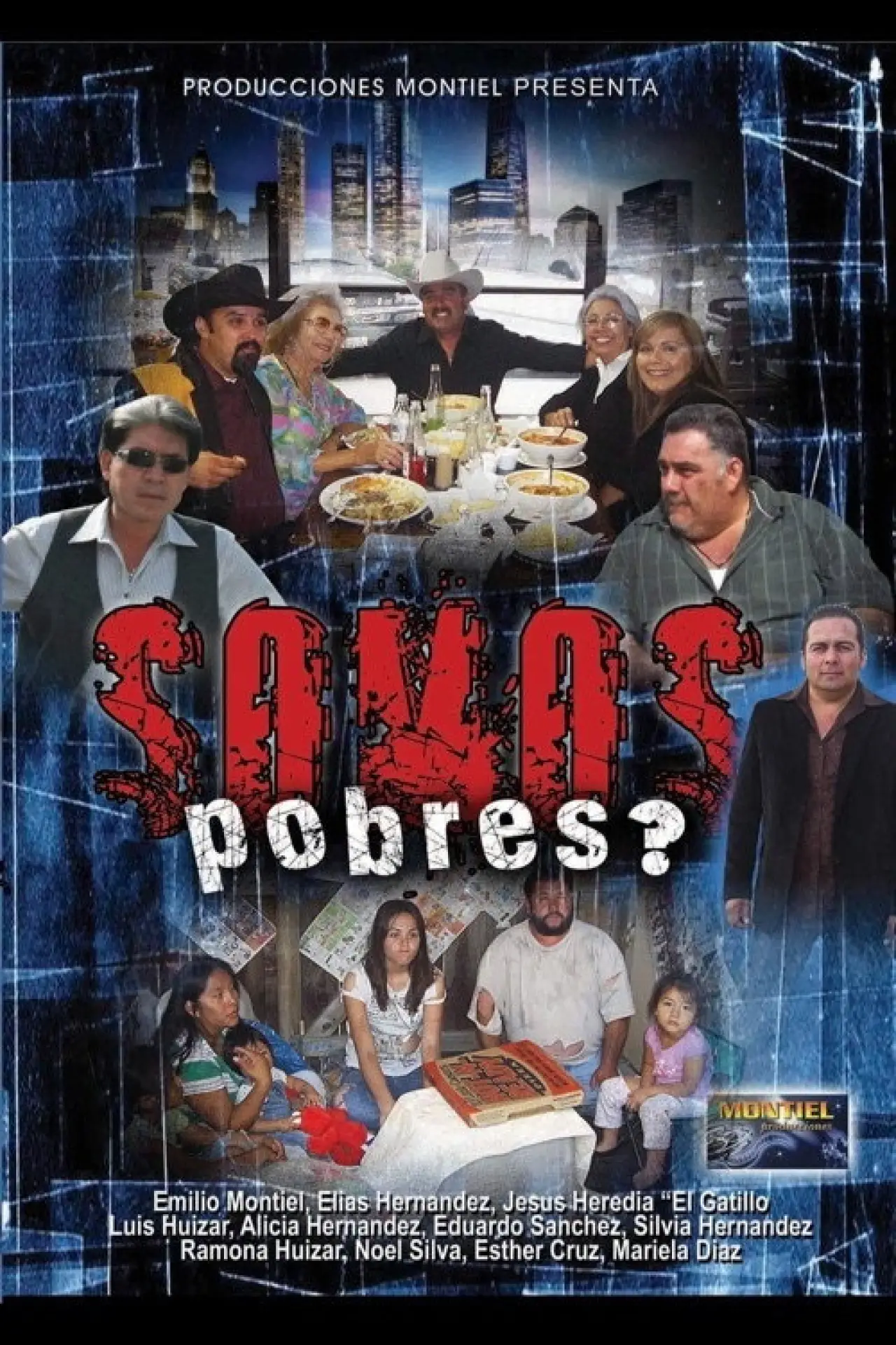 Постер к фильму "¿Somos Pobres?"