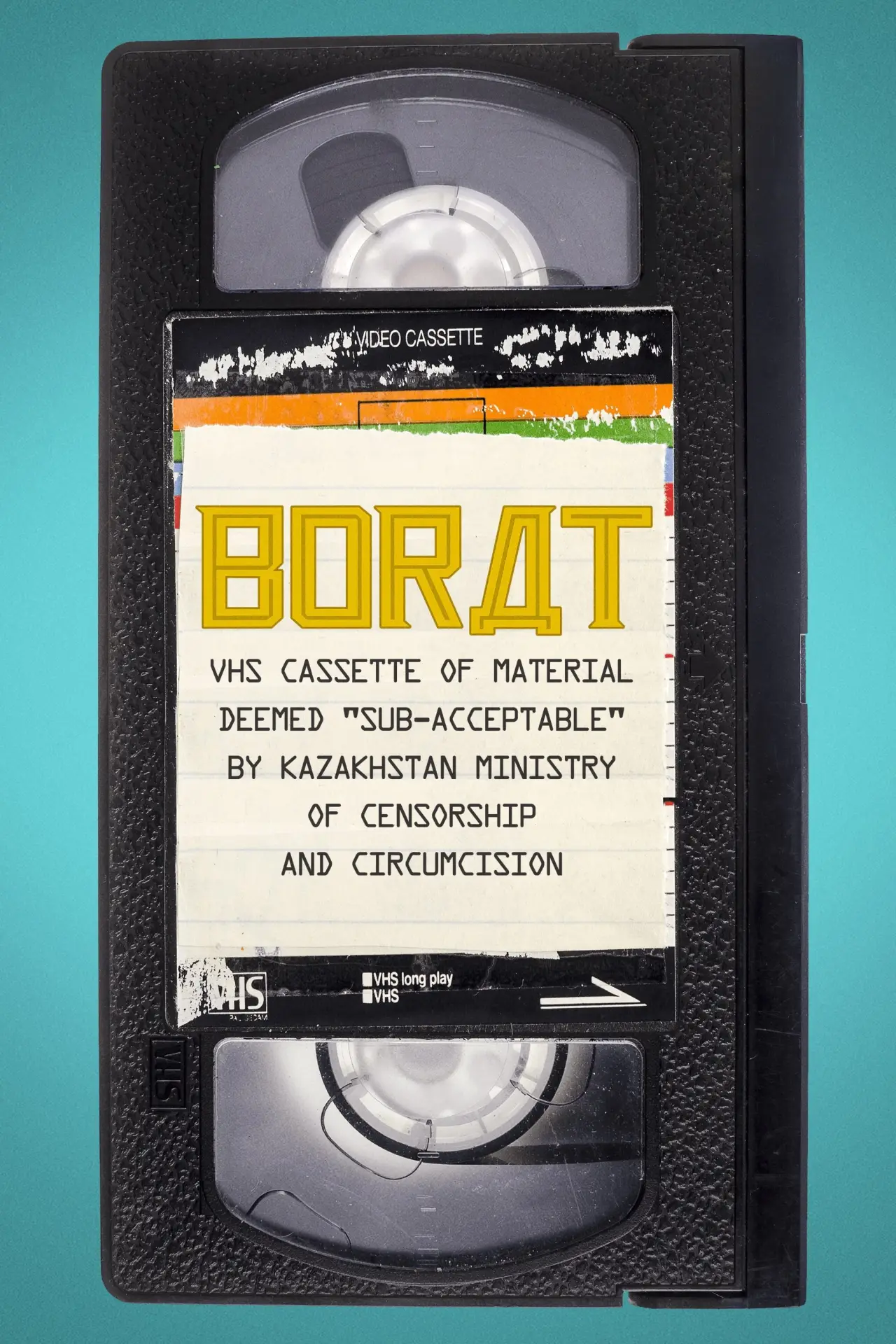 Постер к фильму "Борат: кассета VHS с материалами, признанными «недопустимыми» Министерством цензуры и духовного образования Казахстана"