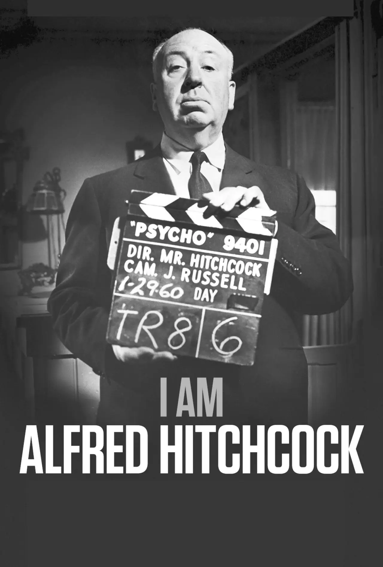 Постер к фильму "I Am Alfred Hitchcock"