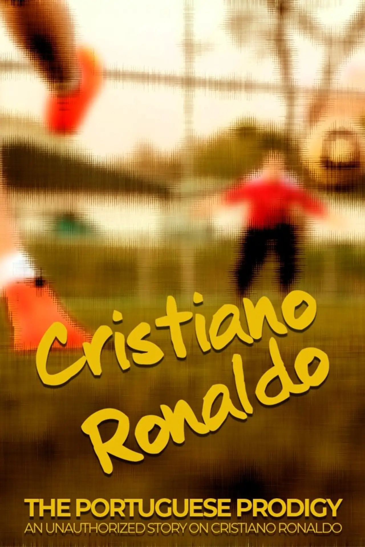 Постер к фильму "Cristiano Ronaldo: The Portuguese Prodigy"