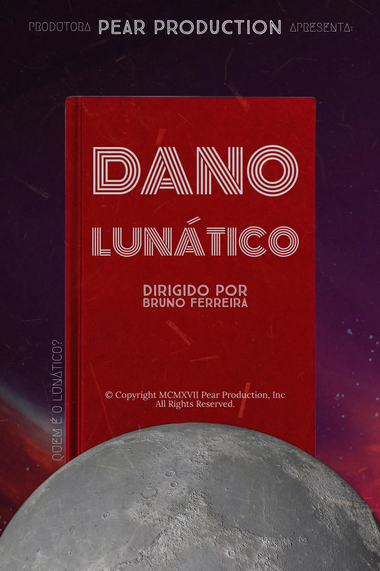Постер к фильму "Dano Lunático"