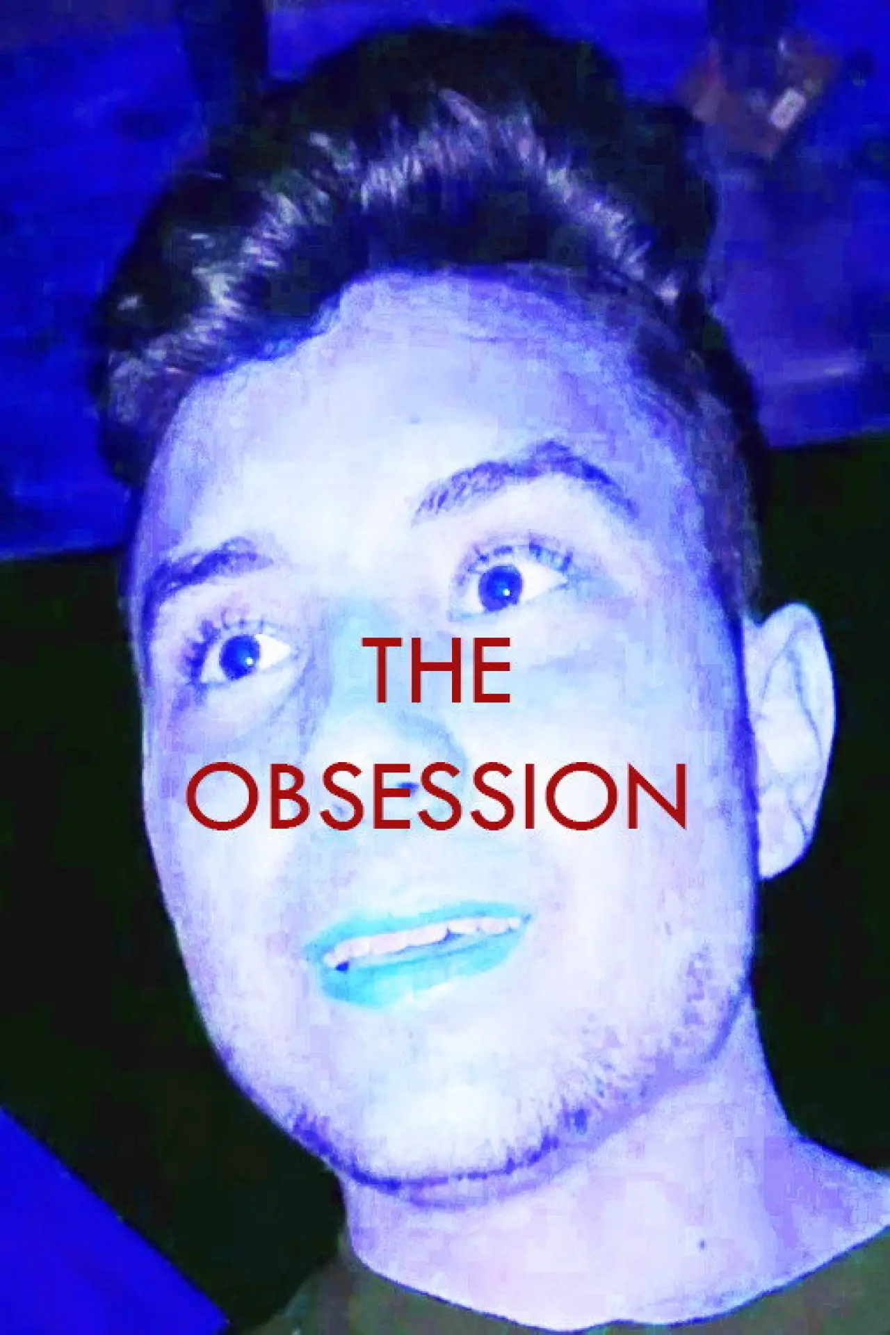 Постер к фильму "The Obsession"