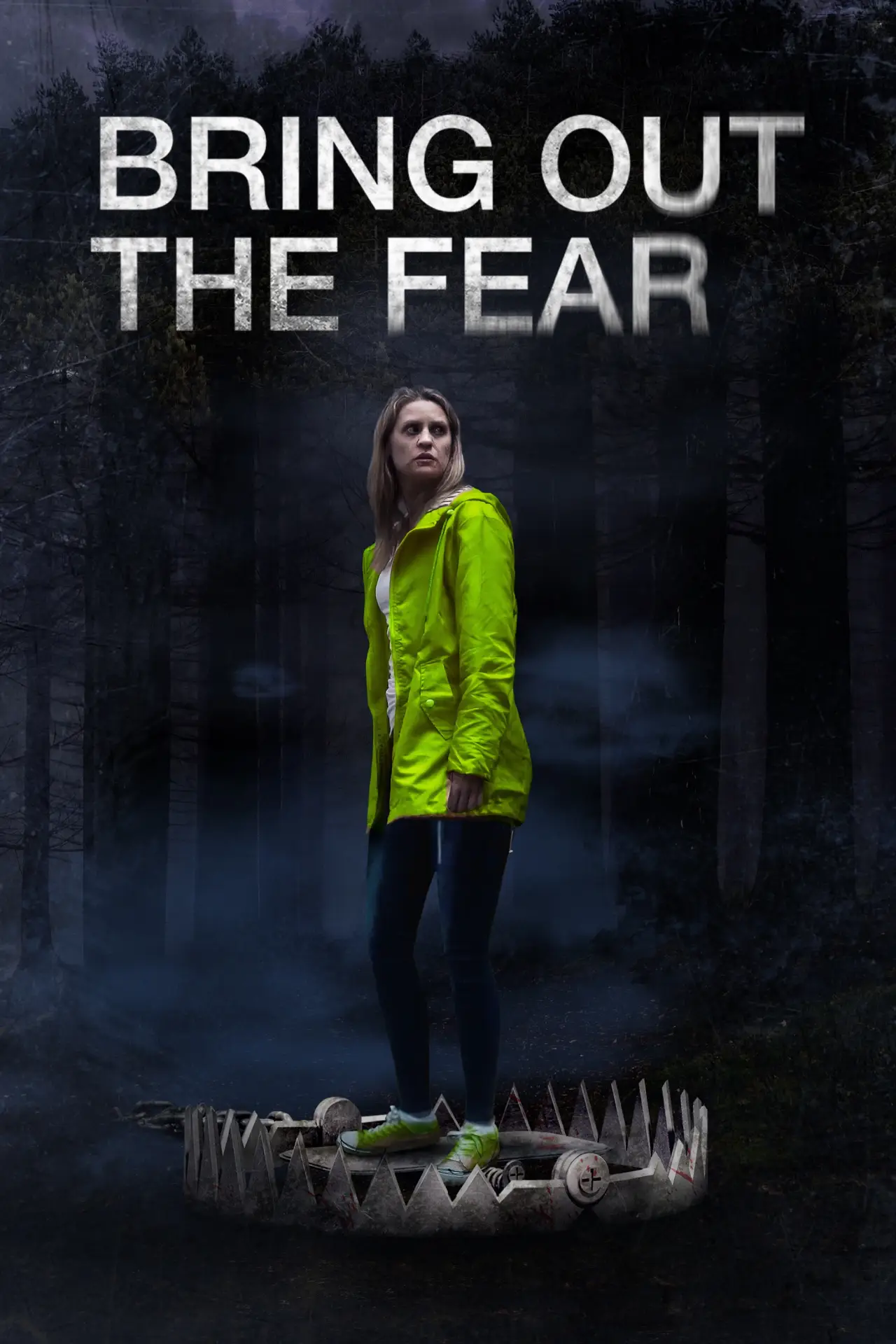 Постер к фильму "Bring Out the Fear"