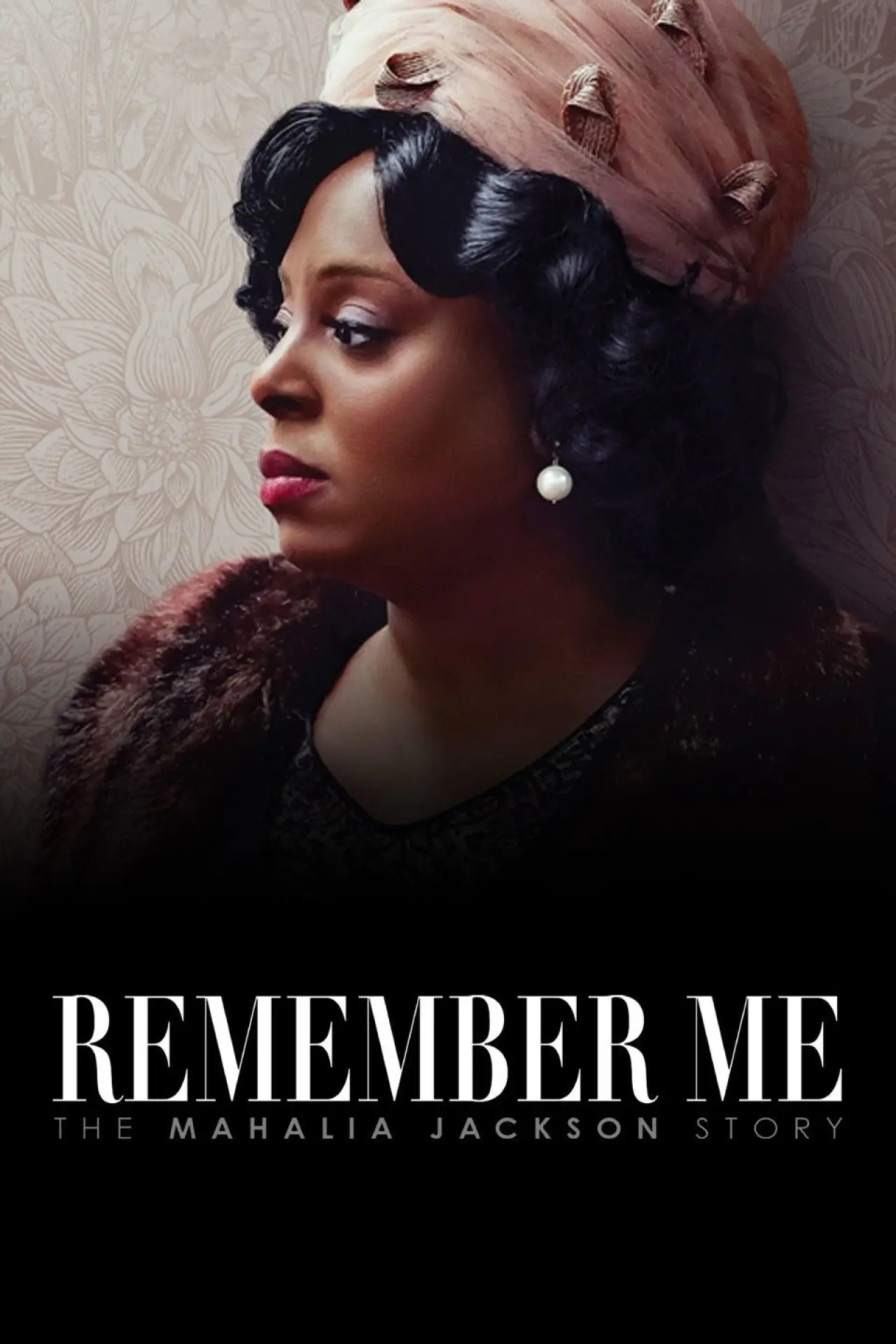 Постер к фильму "Remember Me: The Mahalia Jackson Story"