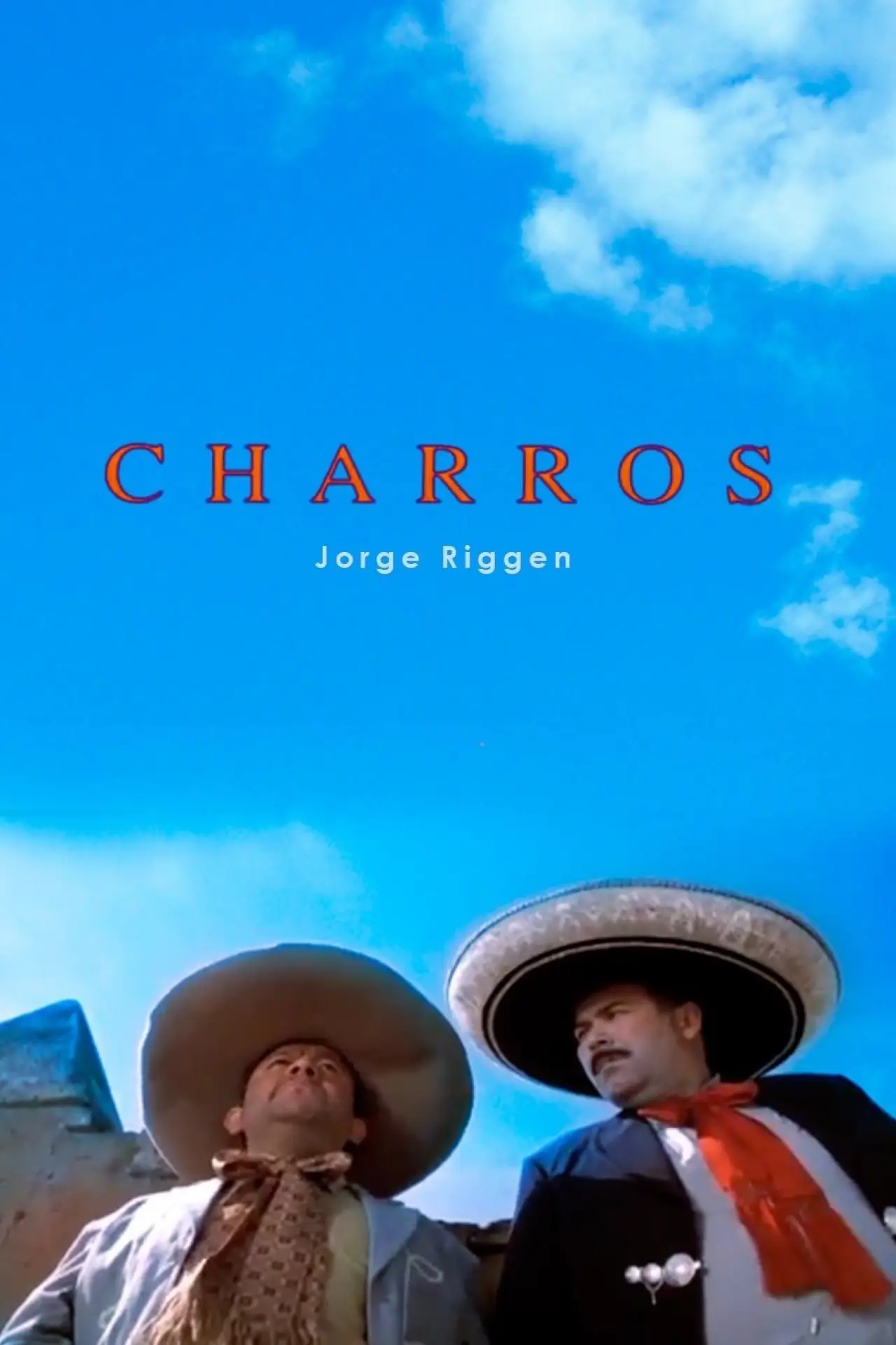 Постер к фильму "Charros"