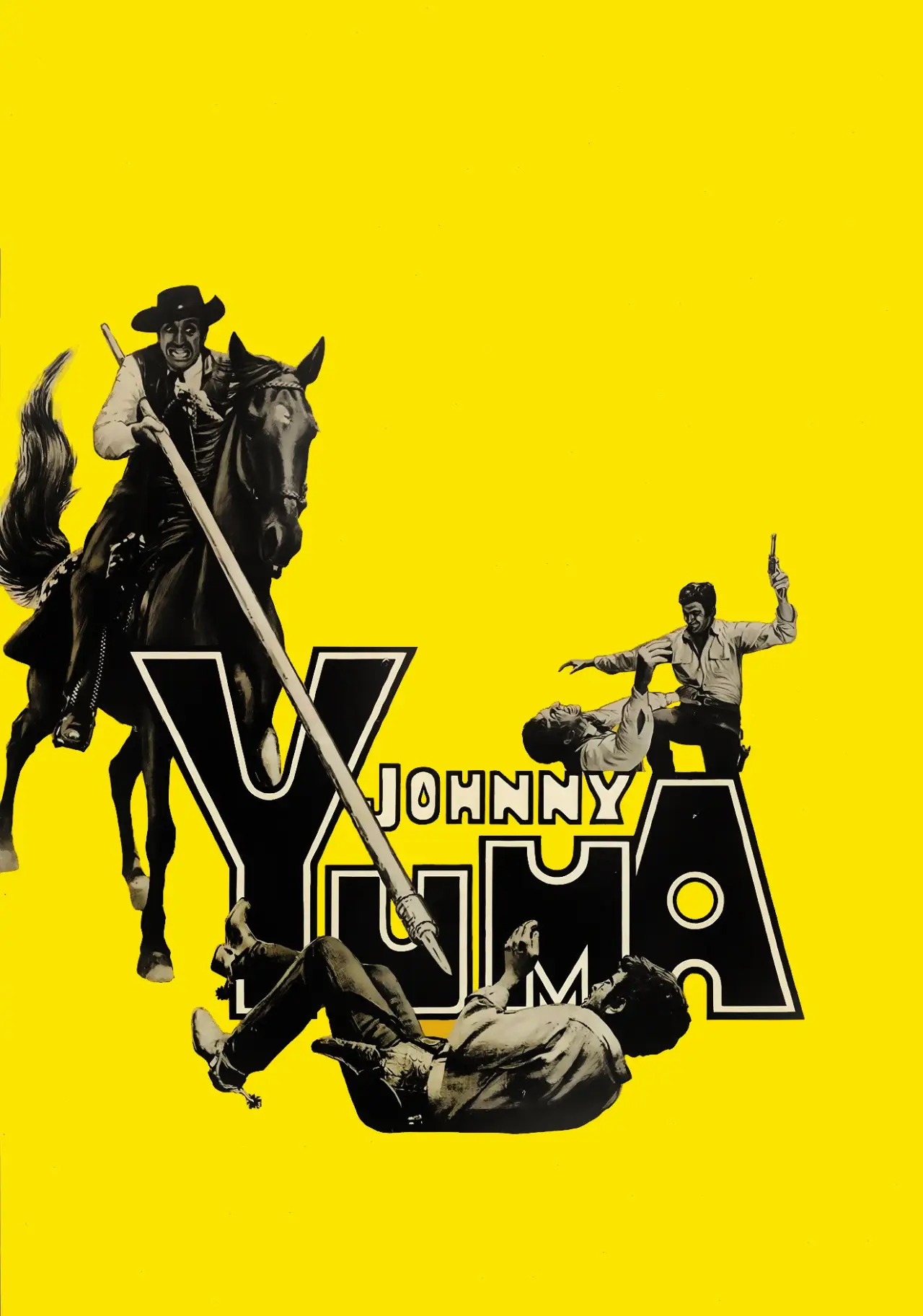 Постер к фильму "Johnny Yuma"