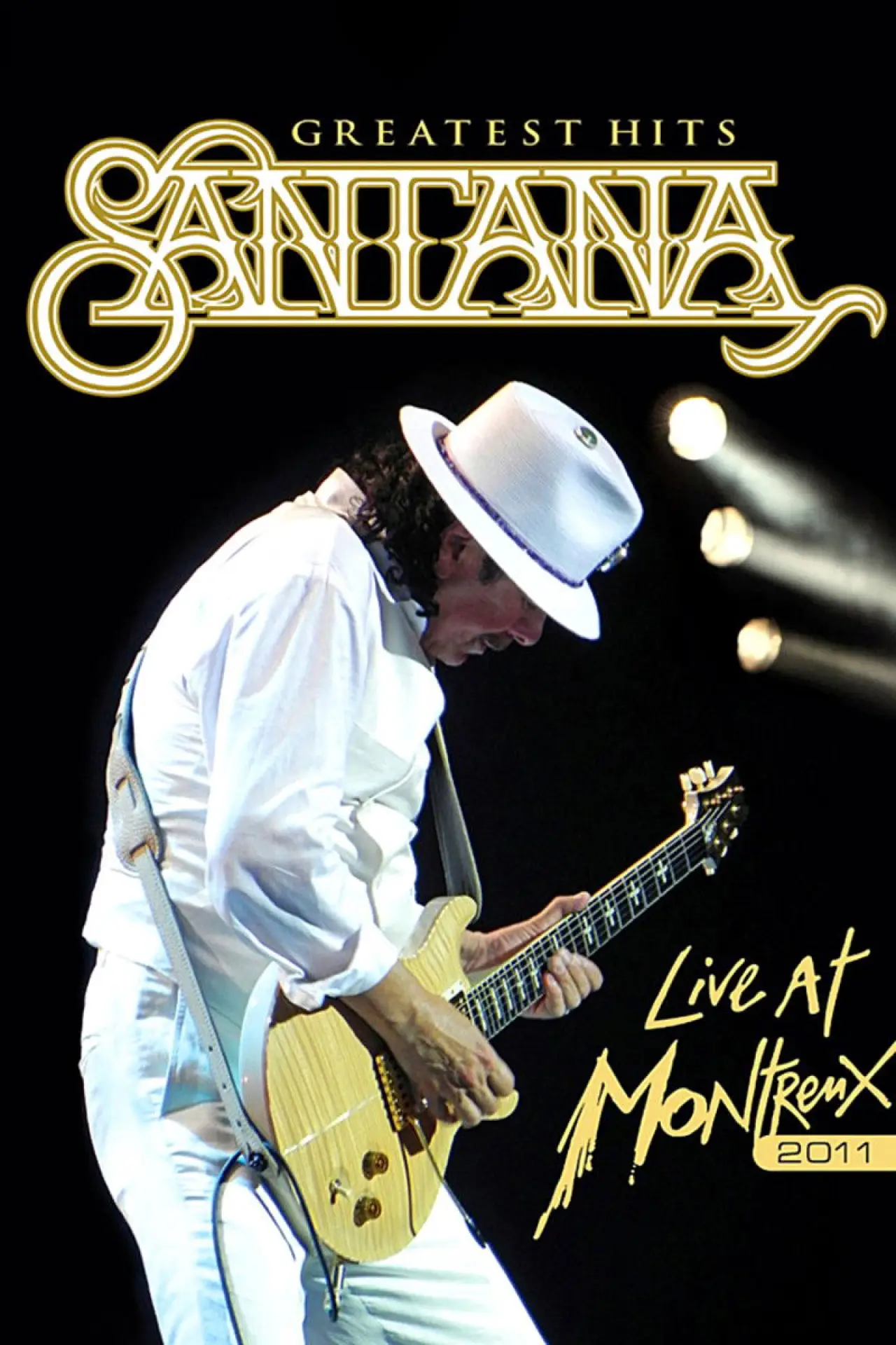 Постер к фильму "Santana: Greatest Hits - Live at Montreux 2011"