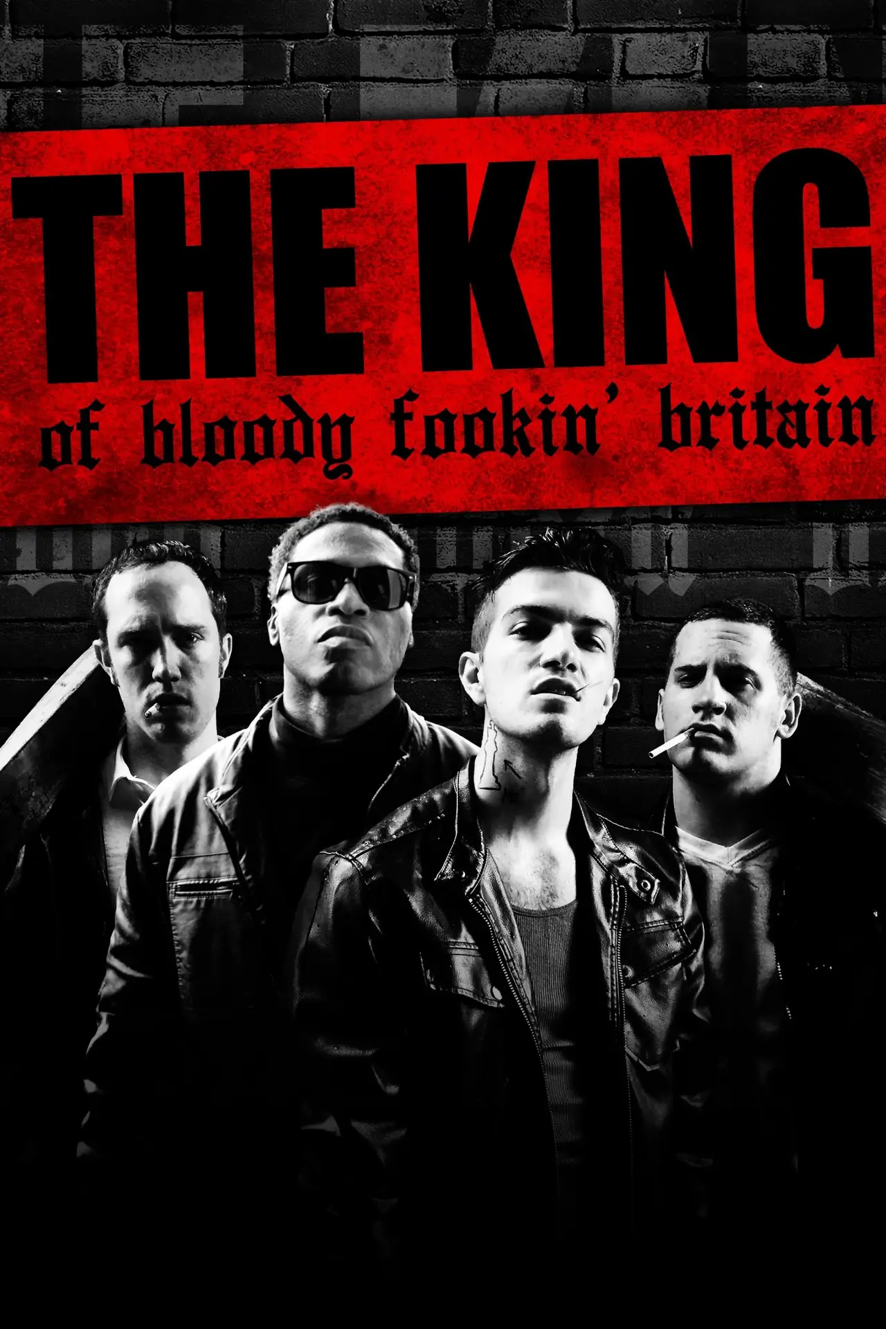 Постер к фильму "The King of Bloody Fookin