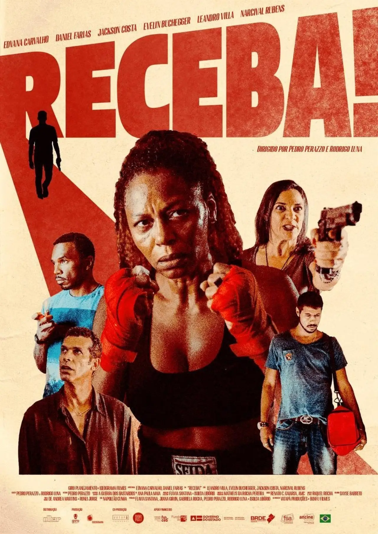 Постер к фильму "Receba!"