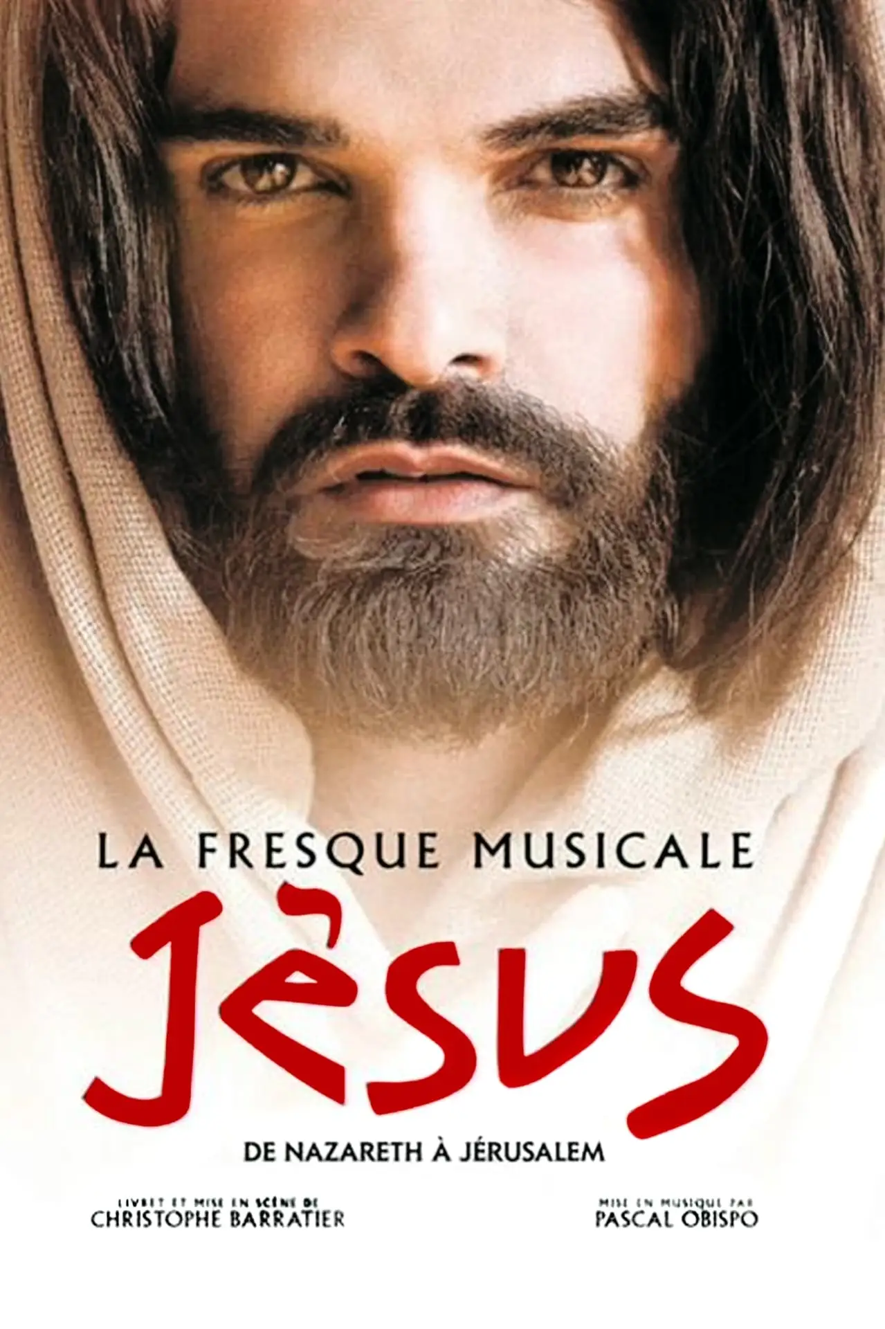 Постер к фильму "Jésus, de Nazareth à Jérusalem"