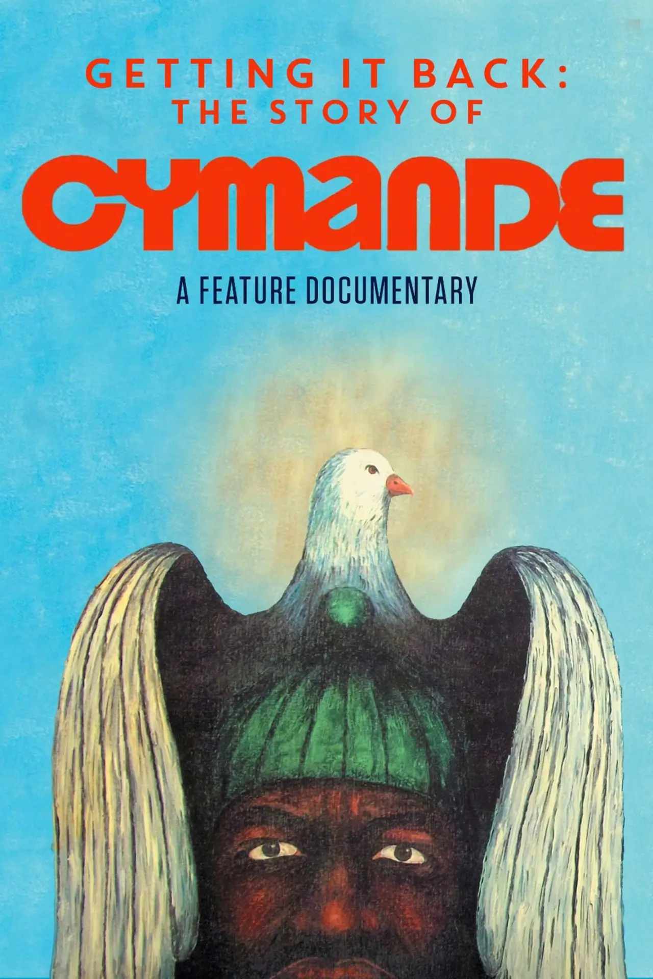 Постер к фильму "Getting It Back: The Story of Cymande"