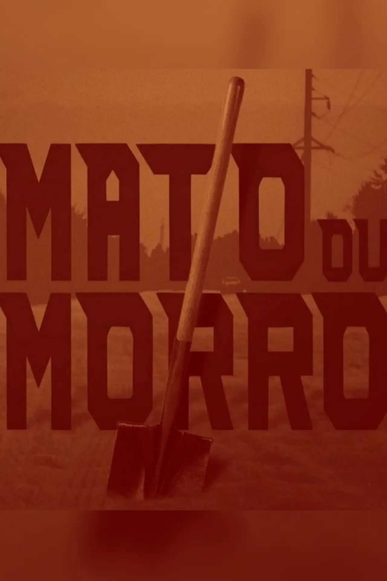 Постер к фильму "Mato ou Morro"