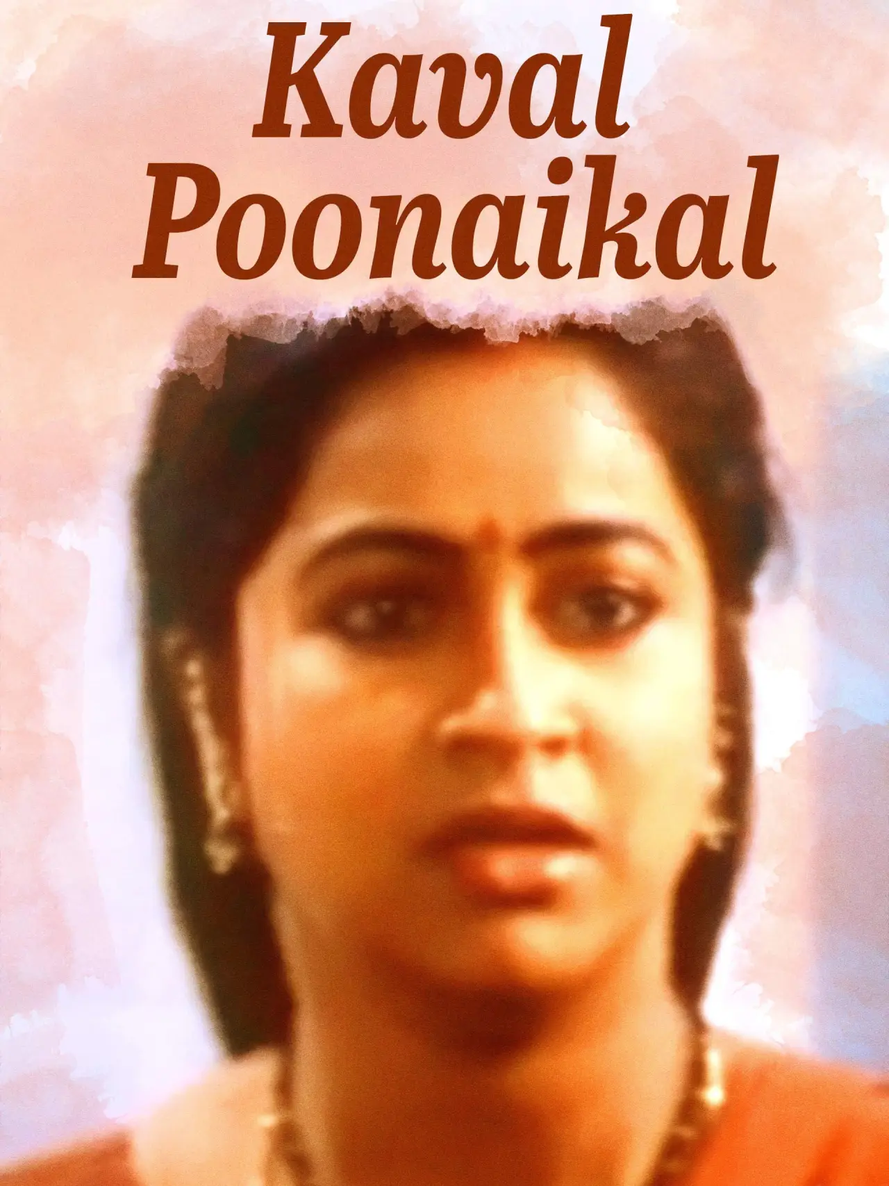 Постер к фильму "Kaaval Poonaigal"