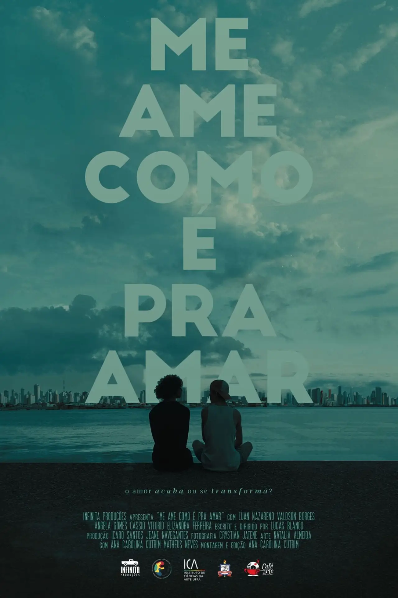 Постер к фильму "Me Ame Como É Pra Amar"