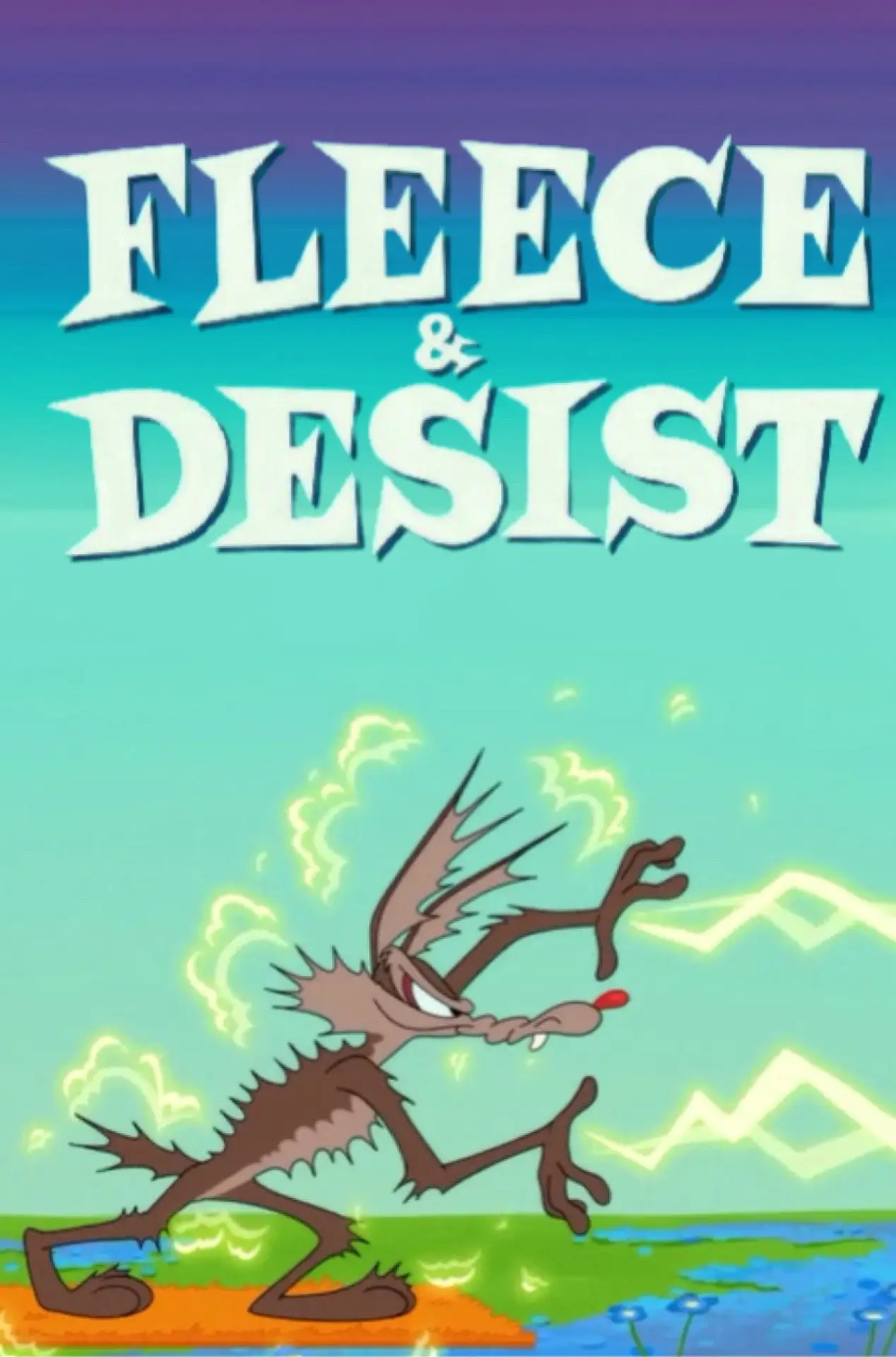 Постер к фильму "Fleece & Desist"