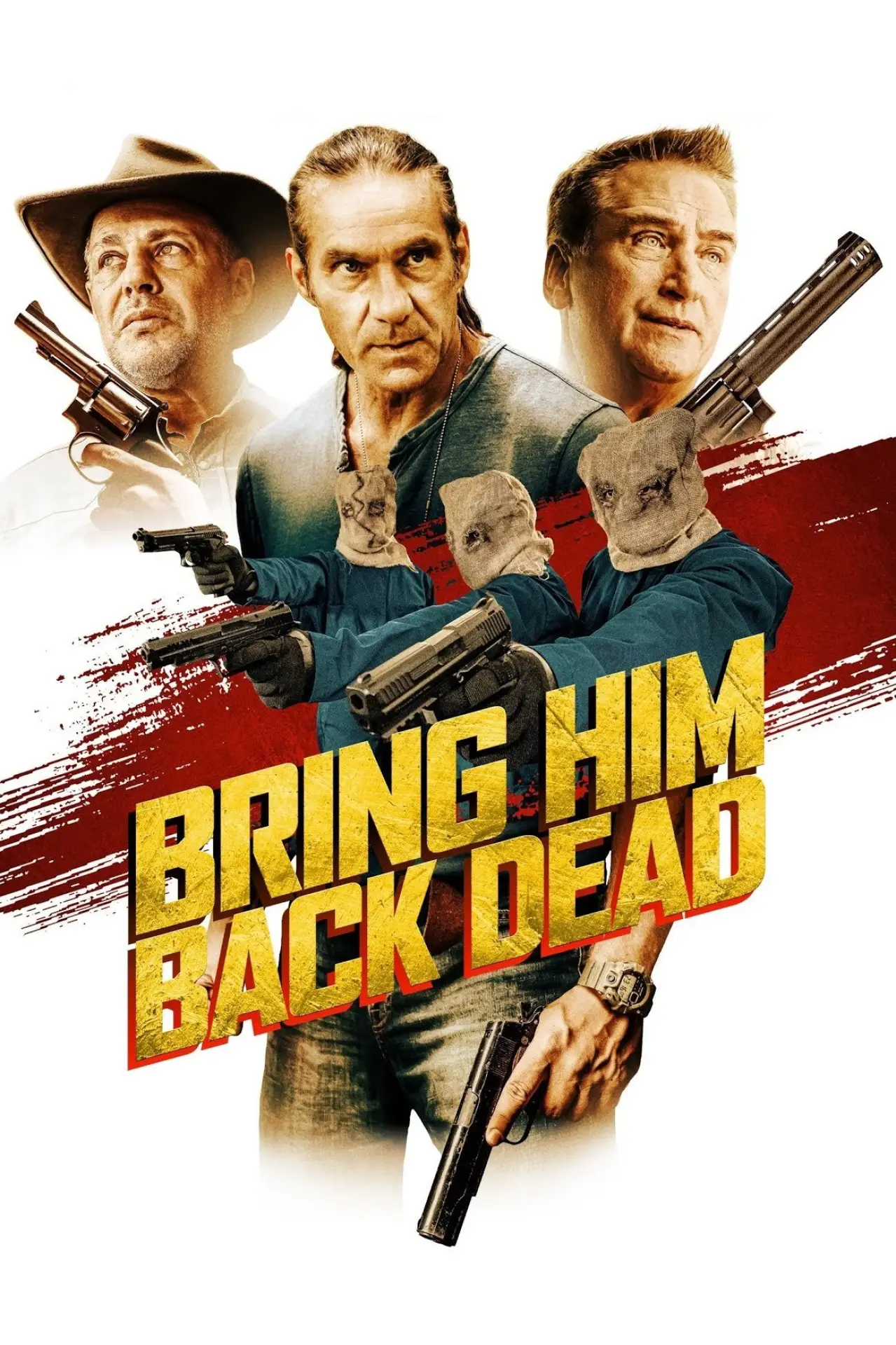 Постер к фильму "Bring Him Back Dead"