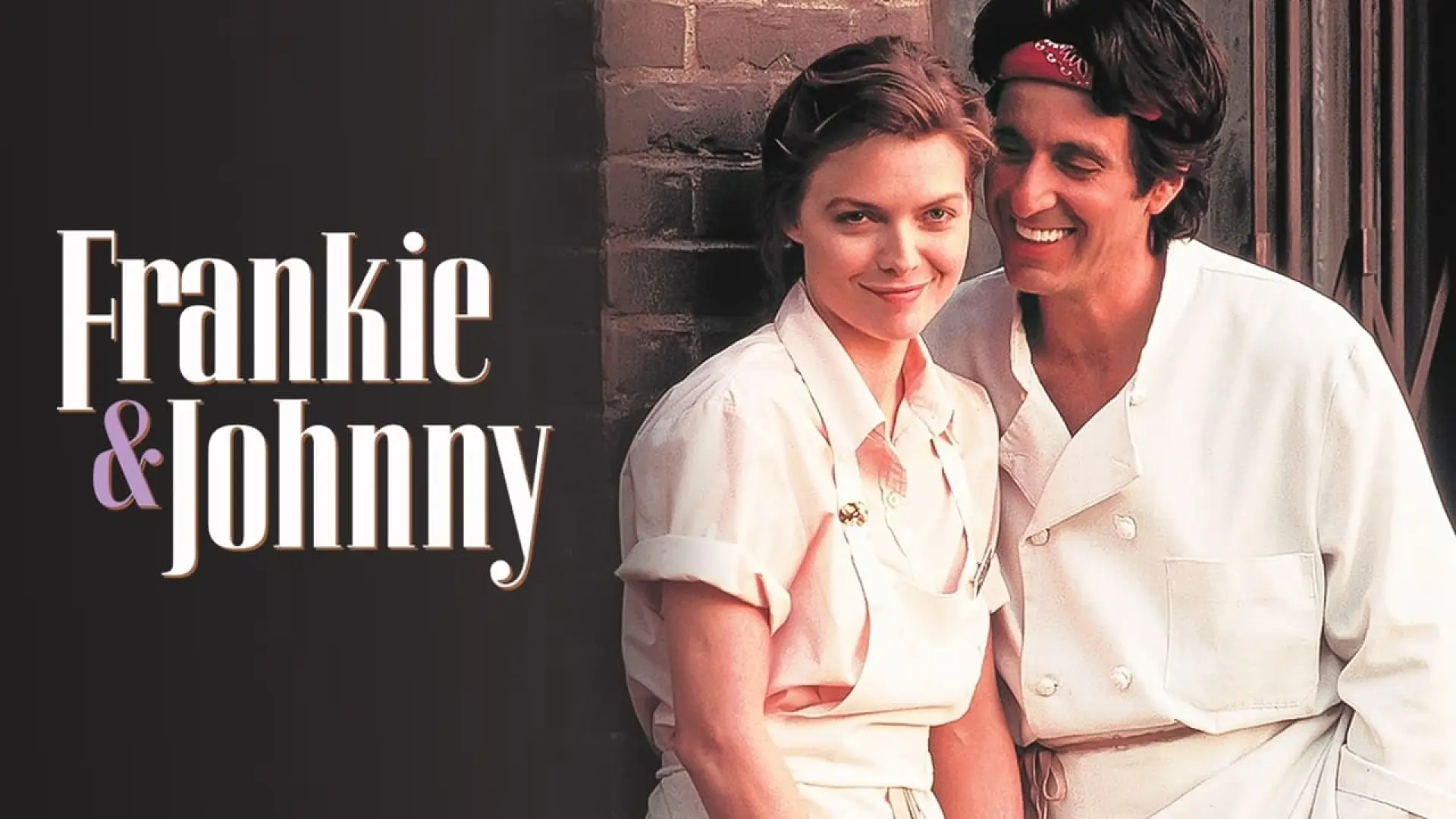Видео к фильму Фрэнки и Джонни — Frankie and Johnny ≣ 1991 ≣ Trailer