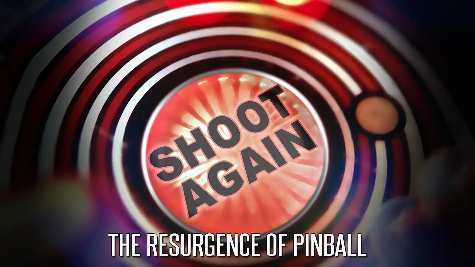 Видео к фильму Shoot Again: The Resurgence of Pinball | Shoot Again : The Resurgence Of Pinball - Feature Film Trailer