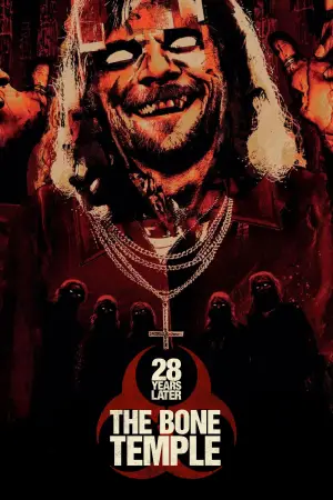 Постер к фильму "28 лет спустя: Храм костей" #509467