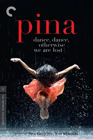 Постер к фильму "Пина: Танец страсти в 3D" #798380