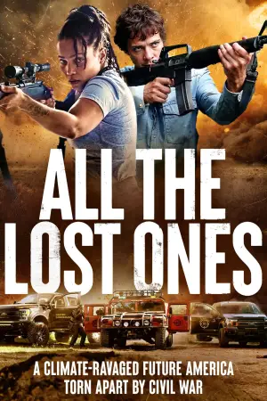 Постер к фильму "All the Lost Ones" #786417