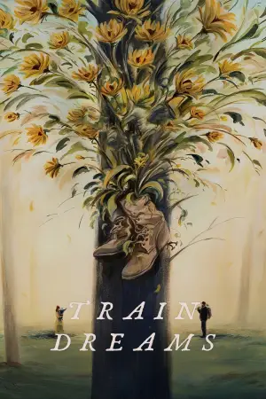 Постер к фильму "Сны поездов" #515047
