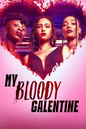 Постер к фильму "My Bloody Galentine" #366475