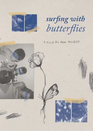 Reel #1: Surfing with Butterflies