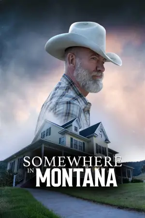 Постер к фильму "Somewhere in Montana"