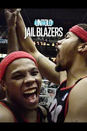 Постер к фильму "Untold: Jail Blazers" #797734