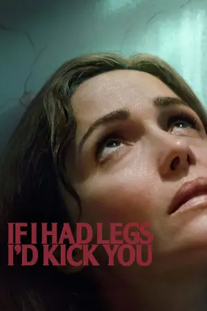 Постер к фильму "Я бы тебя пнула, если бы могла" #519357