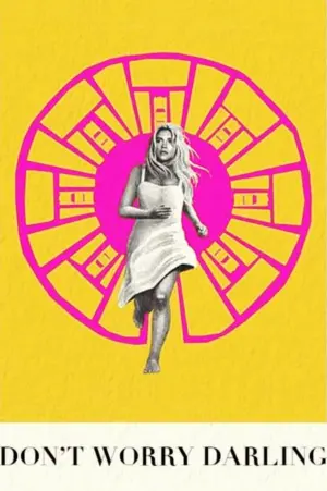 Постер к фильму "Не беспокойся, дорогая" #32576