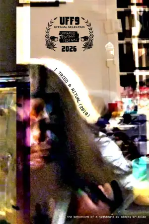 Постер к фильму "I TRIED A RITUAL"