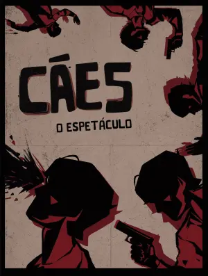Cães, o Espetáculo