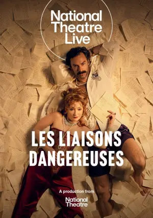 Постер к фильму "National Theatre Live: Les Liaisons Dangereuses" #843545
