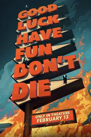 Постер к фильму "Удачи, веселитесь, не умрите" #523535