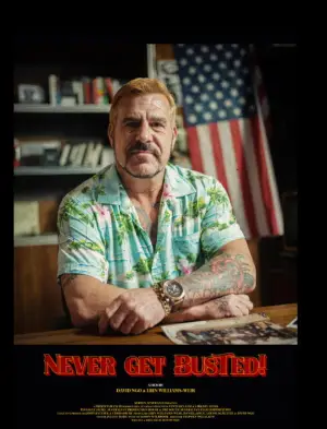 Постер к фильму "Never Get Busted!" #791595