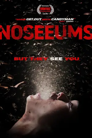 Постер к фильму "Noseeums" #630940
