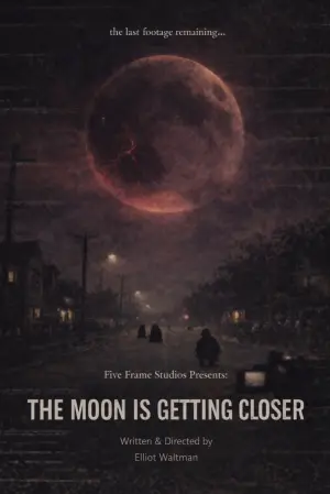 Постер к фильму "The Moon is Getting Closer" #921016