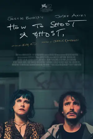 Постер к фильму "Как запечатлеть призрака" #782784