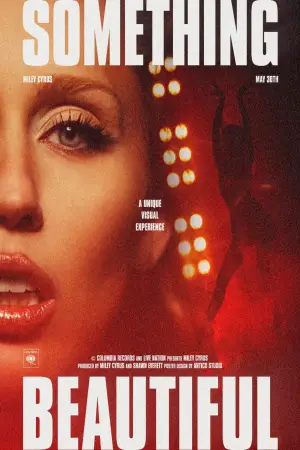 Постер к фильму "Майли Сайрус: Нечто красивое" #713943