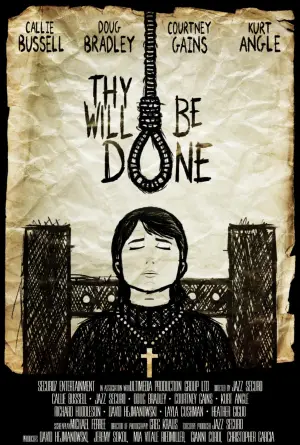 Постер к фильму "Thy Will Be Done"