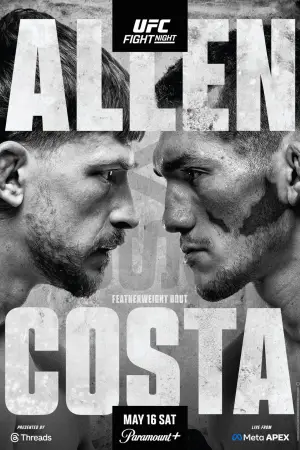 Постер к фильму "UFC Fight Night 276: Аллен vs. Коста" #915674