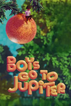 Постер к фильму "Boys Go to Jupiter"