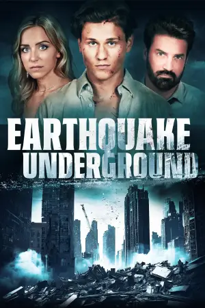 Постер к фильму "Earthquake Underground"