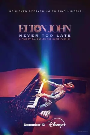 Постер к фильму "Elton John: Never Too Late" #792395